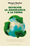 DEVOLVER LA ABUNDANCIA A LA TIERRA