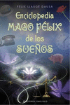 ENCICLOPEDIA MAGO FELIX DE LOS SUE�OS