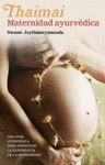 THAIMAI : MATERNIDAD AYURVEDICA