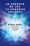 ENERGIA DE LOS 12 CHAKRAS SOLARES, LA
