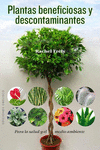 PLANTAS BENEFICIOSAS Y DE CONTAMINANTES