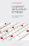 GESTION DE LA VIDA EN EL TRABAJO, LA