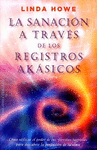 SANACION A TRAVES DE LOS REGISTROS AKASICOS