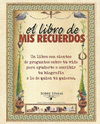 LIBRO DE MIS RECUERDOS, EL