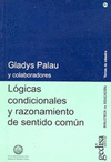 LOGICAS CONDICIONALES Y RAZONAMIENTO DE SENTIDO COMUN