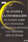 CULTO A LA INFORMACION, EL