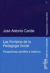 FRONTERAS DE LA PEDAGOGIA SOCIAL, LAS