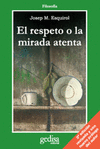 RESPETO O LA MIRADA ATENTA