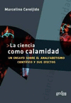 CIENCIA COMO CALAMIDAD, LA