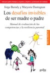 DESAFIOS INVISIBLES DE SER MADRE O PADRE