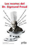 RECETAS DEL DR SIGMUND FREUD, LAS