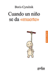 CUANDO UN NI�O SE DA MUERTE