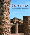 ZACATECAS VOCES Y ESTAMPAS DE LA TIERRA