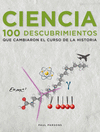CIENCIA 100 DESCUBRIMIENTOS QUE CAMBIARON EL CURS