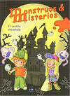 MONSTRUOS Y MISTERIOS EL CASTILLO ENCANTADO