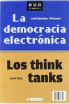 LA DEMOCRACIA ELECTRONICA LOS THINK TANKS
