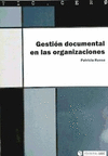 GESTION DOCUMENTAL EN LAS ORGANIZACIONES