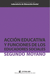 ACCION EDUCATIVA Y FUNCIONES DE LOS EDUCADORES SOCIALES