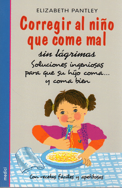 CORREGIR AL NI�O QUE COME MAL, SIN LAGRIMAS