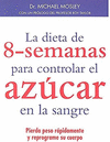 LA DIETA DE 8 SEMANAS PARA CONTROLAR EL AZUCAR EN LA SANGRE