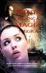 BRUJA BLANCA MAGIA NEGRA