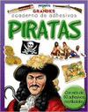 PIRATAS. CUADERNO DE ADHESIVOS PEQUEOS Y GRANDES