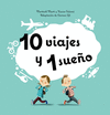 10 VIAJES Y 1 SUE�O