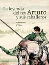 LA LEYENDA DEL REY ARTURO Y SUS CABALLEROS