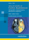 ATLAS DE BOLSILLO DE CORTES ANATOMICOS TC Y RM 3AED T1 CABEZA Y CUELLO