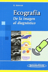 ECOGRAFIA DE LA IMAGEN AL DIAGNOSTICO
