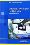 ENFERMERIA QUIRURGICA EN OBSTETRICIA MANUAL PRACTICO (MEDIADOS DE DICIEMBRE REIMPRESION)