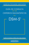 DSM-5 GUIA DE CONSULTA DE LOS CRITERIOS DIAGNOSTICOS DEL DSM-5