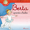 BERTA APRENDE A BAILAR