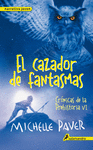 EL CAZADOR DE FANTASMAS CRONICAS DE LA PREHISTORIA VI