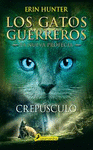 LOS GATOS GUERREROS LA NUEVA PROFECIA 5 CREPUSCULO