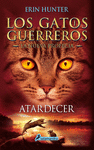 LOS GATOS GUERREROS LA NUEVA PROFECIA 6 ATARDECER