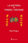 HISTORIA DE PINGRU Y MEITANG LA