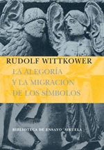 LA ALEGORIA Y LA MIGRACION DE LOS SIMBOL