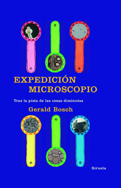 EXPEDICION MICROSCOPIO TRAS LA PISTA DE