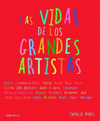 VIDAS DE LOS GRANDES ARTISTAS LAS