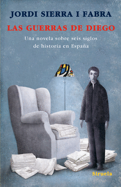 GUERRAS DE DIEGO LAS UNA NOVELA SOBRE