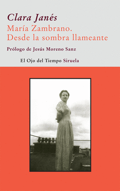 MARIA ZAMBRANO DESDE LA SOMBRA LLAMEANT