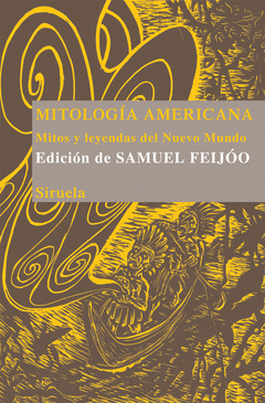 MITOLOGIA AMERICANA MITOS Y LEYENDAS DE