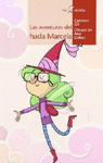 AVENTURAS DEL HADA MARCELA, LAS