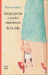 LAS PEQUE�AS (Y GRANDES) EMOCIONES DE LA VIDA