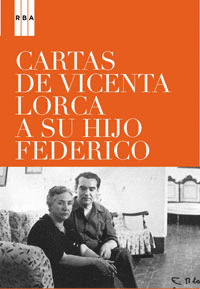 CARTAS DE VICENTA LORCA A SU HIJO FEDERI