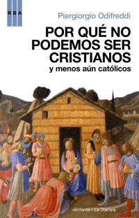 POR QUE NO PODEMOS SER CRISTIANOS Y MENO