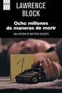 OCHO MILLONES DE MANERAS DE MORIR