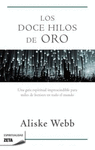DOCE HILOS DE ORO, LOS