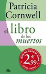 LIBRO DE LOS MUERTOS EL (KAY SCARPETTA